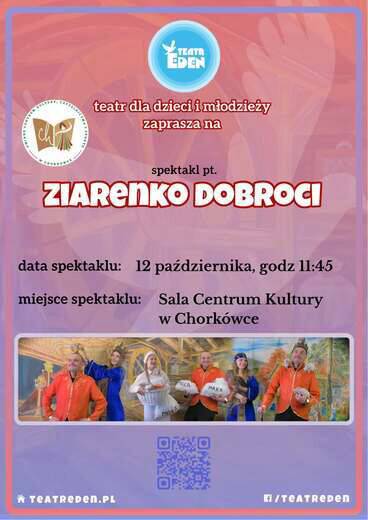 Spektakl Teatralny &bdquo;Ziarenko Dobroci&rdquo;