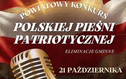 Zdjęcie do Powiatowy Konkurs Polskiej Pieśni Patriotycznej - Eliminacje Gminne