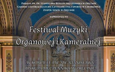 Zdjęcie do Festiwal Muzyki Organowej i Kameralnej w Zręcinie